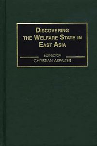 Produktbild: Discovering the Welfare State in East Asia