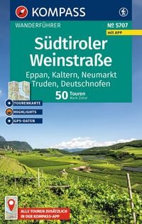 Produktbild: KOMPASS Wanderf&uuml;hrer S&uuml;dtiroler Weinstra&szlig;e, 50 Touren mit Extra-Tourenkarte