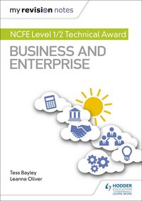 Produktbild: Bayley, T: My Revision Notes: NCFE Level 1/2 Technical Award