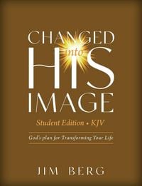 Produktbild: Changed into His Image Student Edition (KJV)