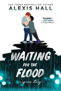 Bild vom Artikel Waiting for the Flood vom Autor Alexis Hall