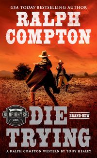 Produktbild: Ralph Compton Die Trying