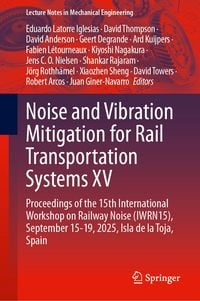 Produktbild: Noise and Vibration Mitigation for Rail Transportation Systems XV