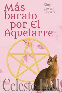 Produktbild: M&aacute;s barato por El Aquelarre Kitty Coven Libro 3