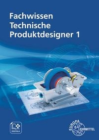 Produktbild: Fachwissen Technische Produktdesigner 1