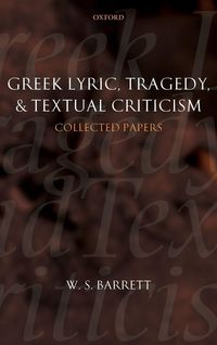 Produktbild: Greek Lyric, Tragedy, and Textual Criticism