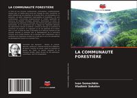 Produktbild: LA COMMUNAUT&Eacute; FORESTI&Egrave;RE