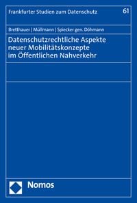 Produktbild: Datenschutzrechtliche Aspekte neuer Mobilit&auml;tskonzepte im &Ouml;ffentlichen Nahverkehr