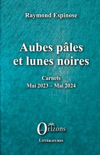 Produktbild: Aubes p&acirc;les et lunes noires