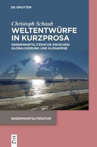 Produktbild: Weltentw&uuml;rfe in Kurzprosa