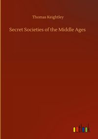 Produktbild: Secret Societies of the Middle Ages