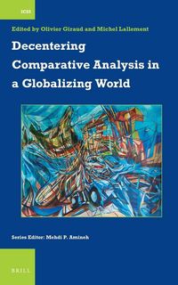 Produktbild: Decentering Comparative Analysis in a Globalizing World