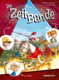 Produktbild: Die ZeitBande. Band 2. Ritterturnier in Flammen