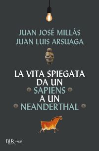 Produktbild: La vita spiegata da un Sapiens a un Neanderthal
