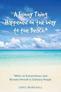 Produktbild: A Funny Thing Happened on the Way to the Beach*