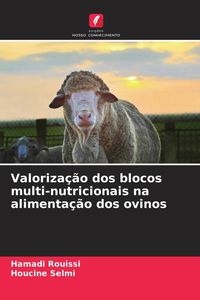 Produktbild: Valoriza&ccedil;&atilde;o dos blocos multi-nutricionais na alimenta&ccedil;&atilde;o dos ovinos