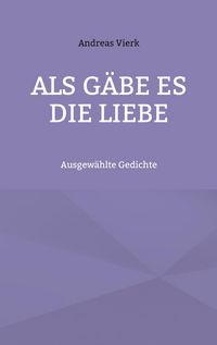 Produktbild: Als g&auml;be es die Liebe