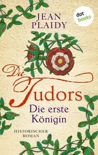 Produktbild: DIE TUDORS - Die erste K&ouml;nigin