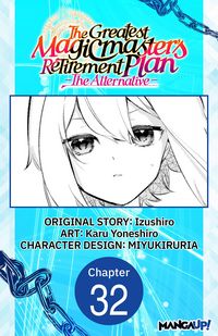 Produktbild: The Greatest Magicmaster's Retirement Plan - The Alternative - #032