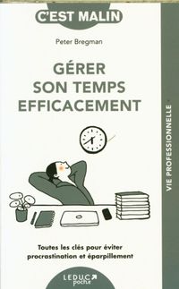 Produktbild: G&eacute;rer son temps efficacement