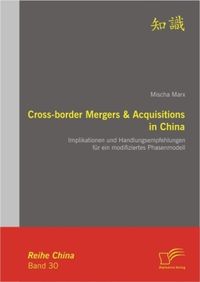Bild vom Artikel Cross-border Mergers & Acquisitions in China vom Autor Mischa Marx