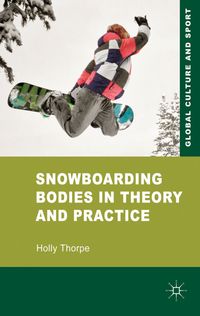 Produktbild: Snowboarding Bodies in Theory and Practice