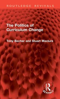 Produktbild: The Politics of Curriculum Change