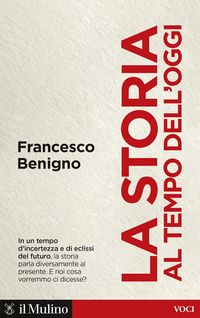 Produktbild: La storia al tempo dell'oggi