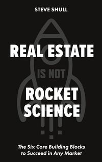 Produktbild: Real Estate Is Not Rocket Science
