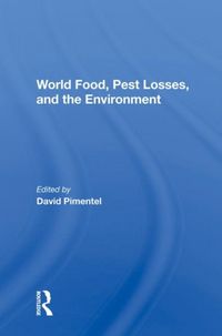 Produktbild: World Food, Pest Losses, And The Environment