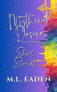 Produktbild: Mythical Desires Universe Short Stories