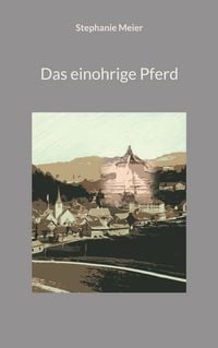 Produktbild: Das einohrige Pferd