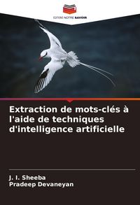 Produktbild: Extraction de mots-cl&eacute;s &agrave; l'aide de techniques d'intelligence artificielle