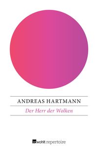 Bild vom Artikel Der Herr der Wolken vom Autor Andreas Hartmann