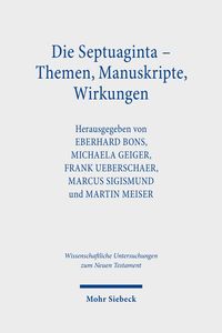 Produktbild: Die Septuaginta - Themen, Manuskripte, Wirkungen