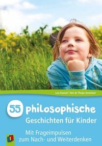 Produktbild: 55 philosophische Geschichten f&uuml;r Kinder