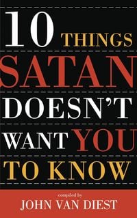 Produktbild: 10 Things Satan Doesnt Want Yo