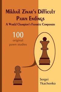 Produktbild: Mikhail Zinar's Difficult Pawn Endings