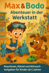 Produktbild: Max & Bodo - Abenteuer in der Werkstatt
