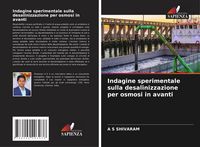 Produktbild: Indagine sperimentale sulla desalinizzazione per osmosi in avanti