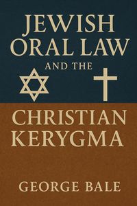 Produktbild: Jewish Oral Law and the Christian Kerygma