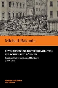 Produktbild: Revolution und Konterrevolution in Sachsen und B&ouml;hmen