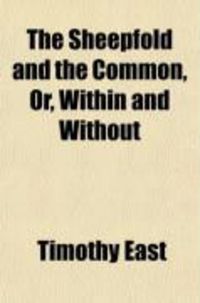 Produktbild: The Sheepfold and the Common, Or, Within and Without (Volume 2)