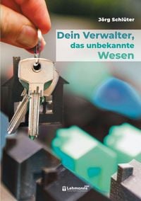 Produktbild: Dein Verwalter, das unbekannte Wesen