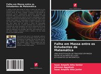 Produktbild: Falha em Massa entre os Estudantes de Matem&aacute;tica