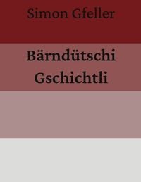 Produktbild: B&auml;rnd&uuml;tschi Gschichtli