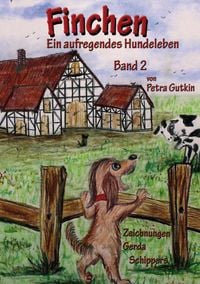 Produktbild: Finchen - Ein aufregendes Hundeleben - Band 2