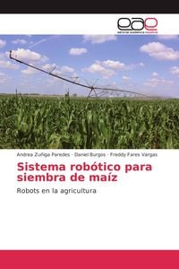 Produktbild: Sistema rob&oacute;tico para siembra de ma&iacute;z