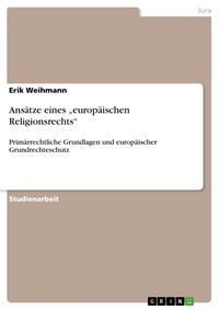 Produktbild: Ans&auml;tze eines "europ&auml;ischen Religionsrechts"
