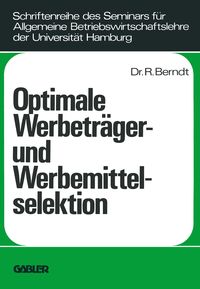 Produktbild: Optimale Werbetr&auml;ger- und Werbemittelselektion